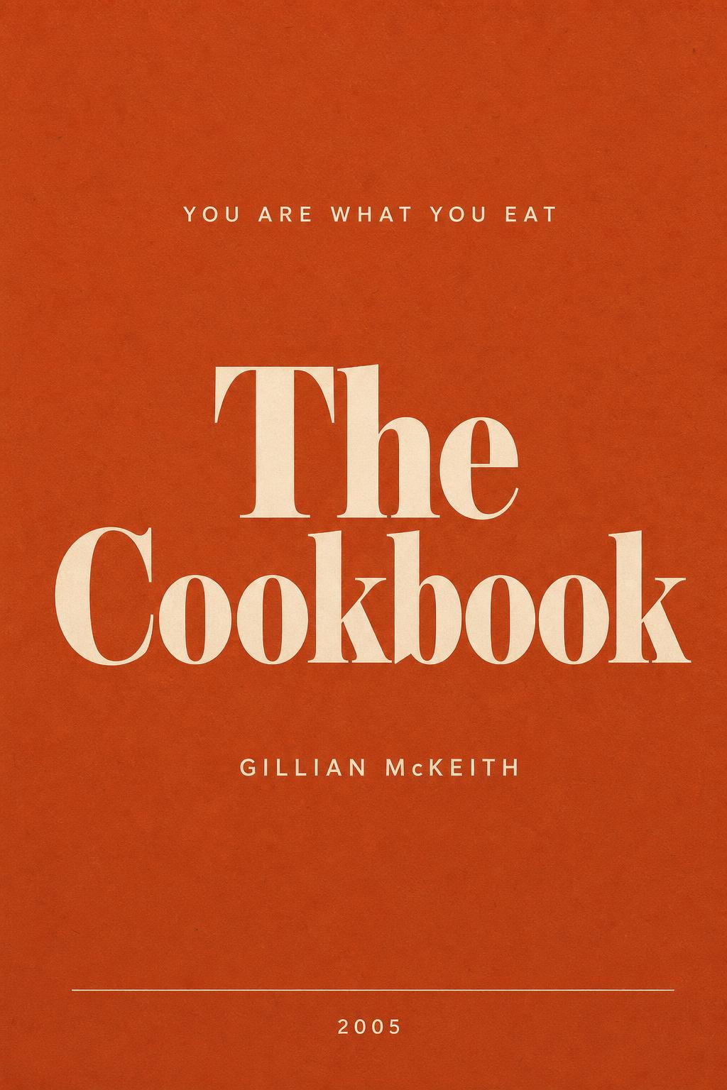 Cover of You Are What You Eat — The Cookbook
